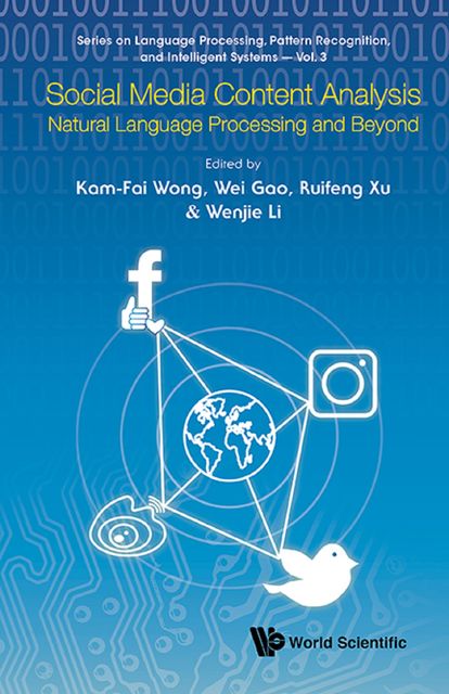 Social Media Content Analysis, Kam-Fai Wong