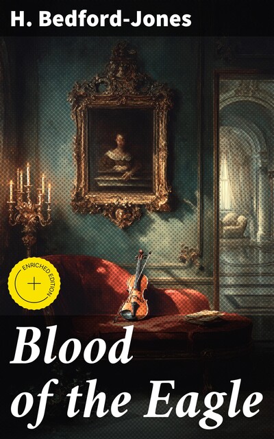 Blood of the Eagle, H. Bedford-Jones