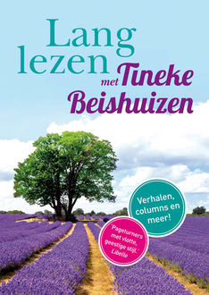 Lekker lang lezen met Tineke Beishuizen, Tineke Beishuizen