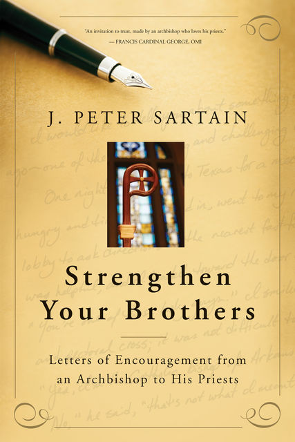 Strengthen Your Brothers, J.Peter Sartain