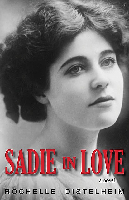 Sadie in Love, Rochelle Distelheim