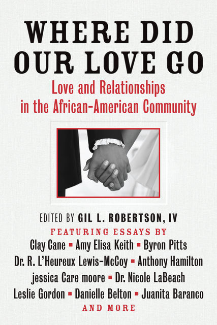 Where Did Our Love Go, IV, Edited by Gil L. Robertson