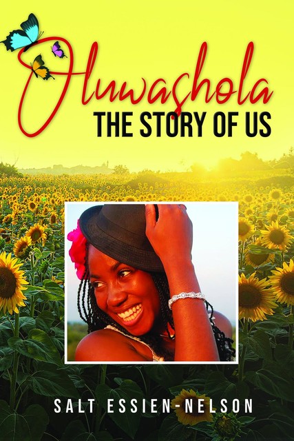 Oluwashola, The Story of Us, Salt Essien-Nelson