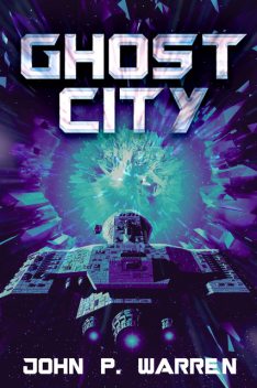 Ghost City, John Warren