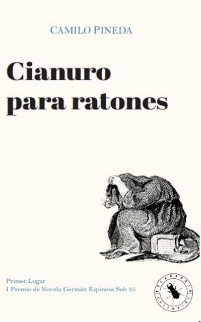 Cianuro para ratones, Camilo Pineda