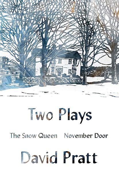 Two Plays, David Pratt