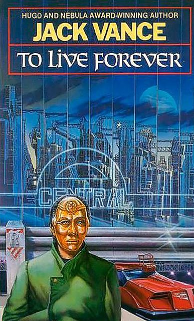 To Live Forever, Jack Vance