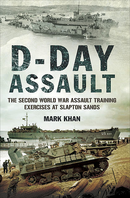 D-Day Assault, Mark Khan