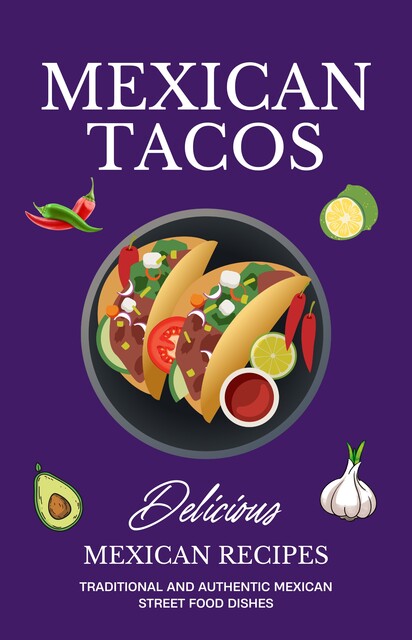 Mexican Tacos, Matt Kingsley