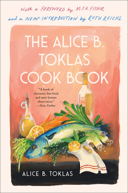 The Alice B. Toklas Cook Book, Alice B. Toklas