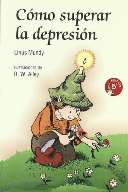 Como superar la depresión, Linus Mundy