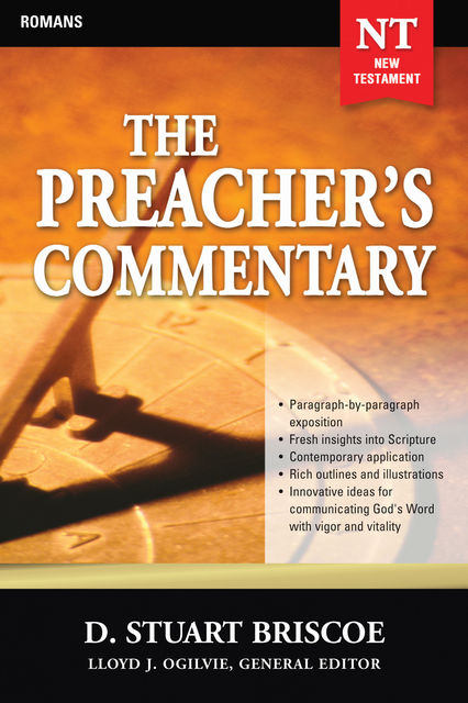 The Preacher's Commentary - Vol. 29: Romans, Stuart Briscoe