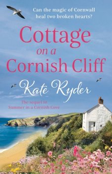 Cottage on a Cornish Cliff, Kate Ryder