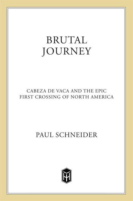 Brutal Journey, Paul Schneider