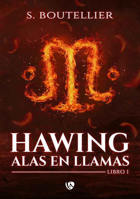 Hawing. Alas en Llamas, S. Boutellier