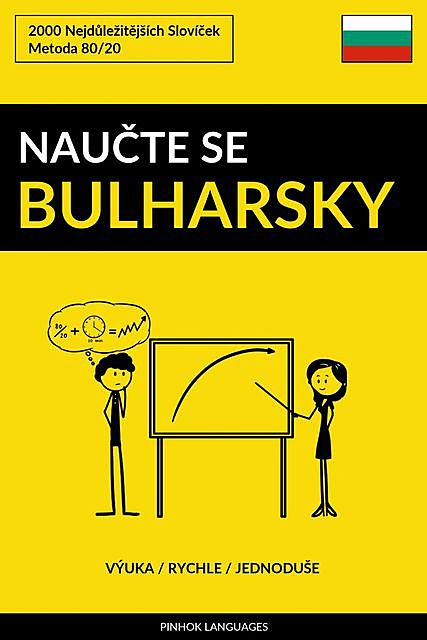 Naučte Se Bulharsky – Výuka / Rychle / Jednoduše, Pinhok Languages