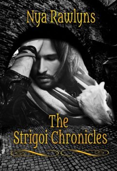 The Strigoi Chronicles Box Set, Nya Rawlyns