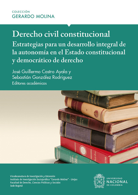 Derecho civil constitucional, Sebastian, José Guillermo Castro Ayala