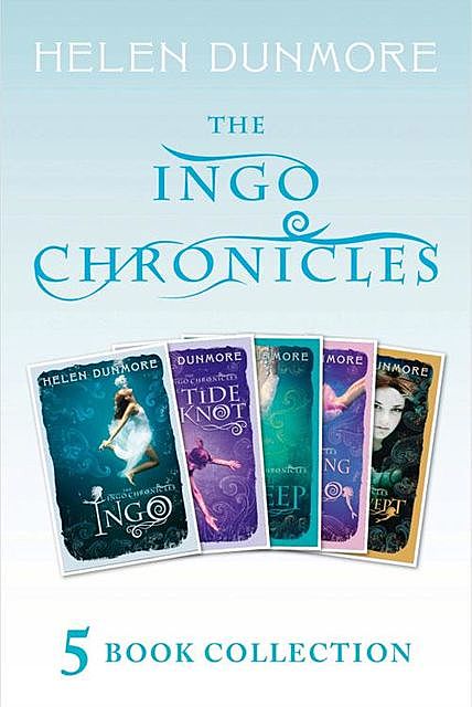 The Complete Ingo Chronicles, Helen Dunmore