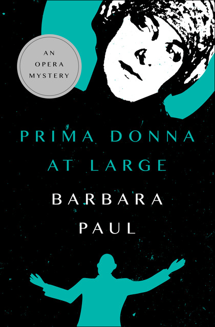 Prima Donna at Large, Barbara Paul