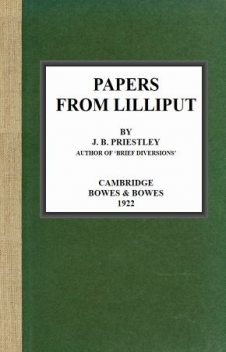 Papers from Lilliput, J.B.Priestley