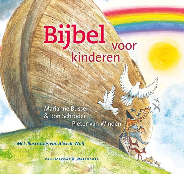 Bijbel voor kinderen, Marianne Busser, Ron Schröder