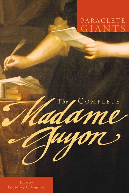 The Complete Madame Guyon, Nancy James