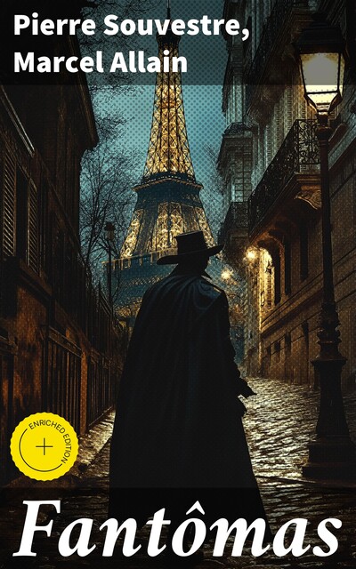 Fantômas, Marcel Allain, Pierre Souvestre