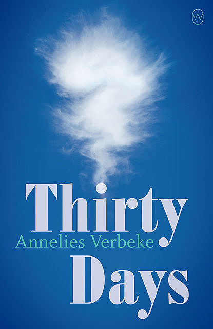 Thirty Days, Annelies Verbeke