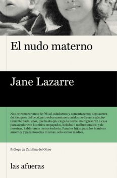 El nudo materno, Jane Lazarre