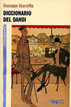 Diccionario del dandi, Giuseppe Scaraffia