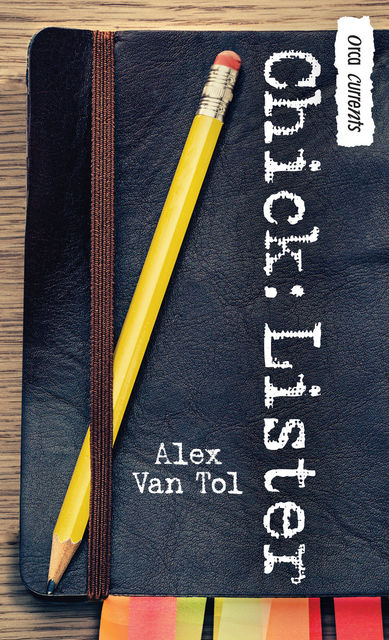 Chick: Lister, Alex Van Tol