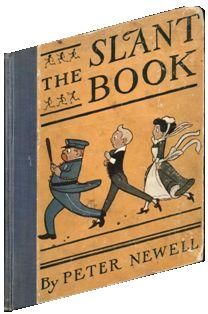The Slant Book, Peter Newell