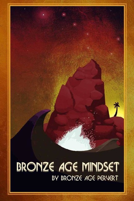 Bronze Age Mindset \( PDFDrive.com \).epub, Bronze Age Pervert