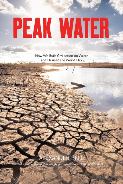 Peak Water, Alexander Bell