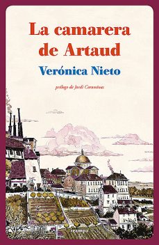 La camarera de Artaud, Verónica Nieto