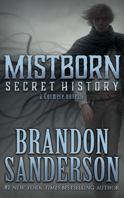 Mistborn: Secret History, Brandon Sanderson