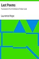 Last Poems, Laurence Hope