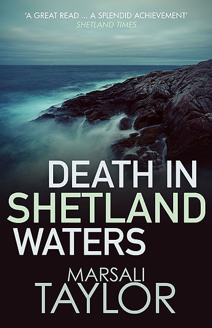 Death in Shetland Waters, Marsali Taylor