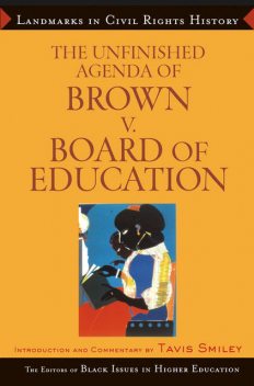 The Unfinished Agenda of Brown v. Board of Education, Dara N.Byrne, James Anderson