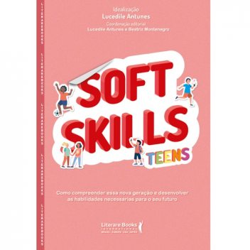 Soft Skills Teens, Lucedile Antunes, Beatriz Montenegro