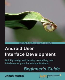 Android User Interface Development, Jason Morris