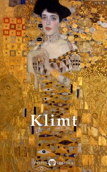 Delphi Complete Paintings of Gustav Klimt (Illustrated), Gustav Klimt