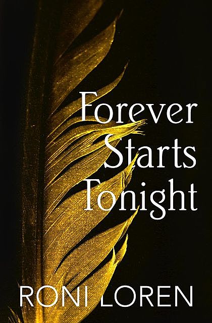 Forever Starts Tonight (A Novella), Roni Loren
