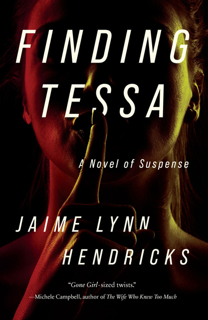 Finding Tessa, Jaime Lynn Hendricks