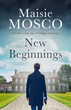 New Beginnings, Maisie Mosco