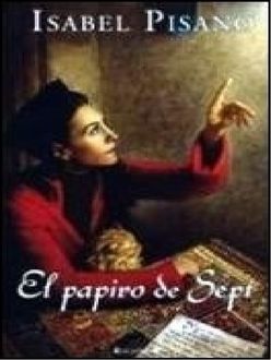 El Papiro De Sept, Isabel Pisano