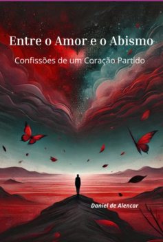 Entre O Amor E O Abismo, Daniel, de Alencar