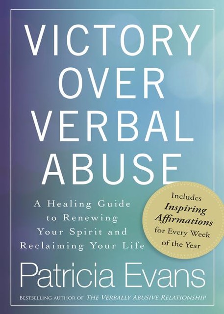 Victory Over Verbal Abuse, Patricia Evans