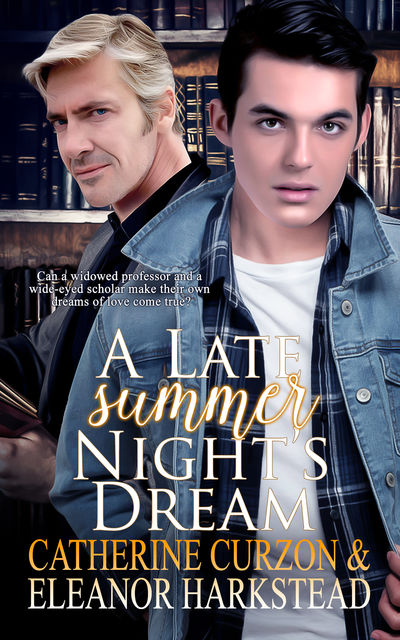 A Late Summer Night's Dream, Catherine Curzon, Eleanor Harkstead